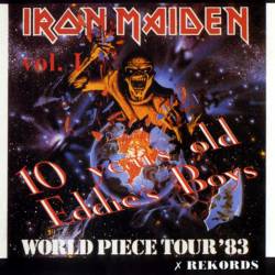 Iron Maiden (UK-1) : 10 Years Old Eddie's Boys : World Piece Tour '83